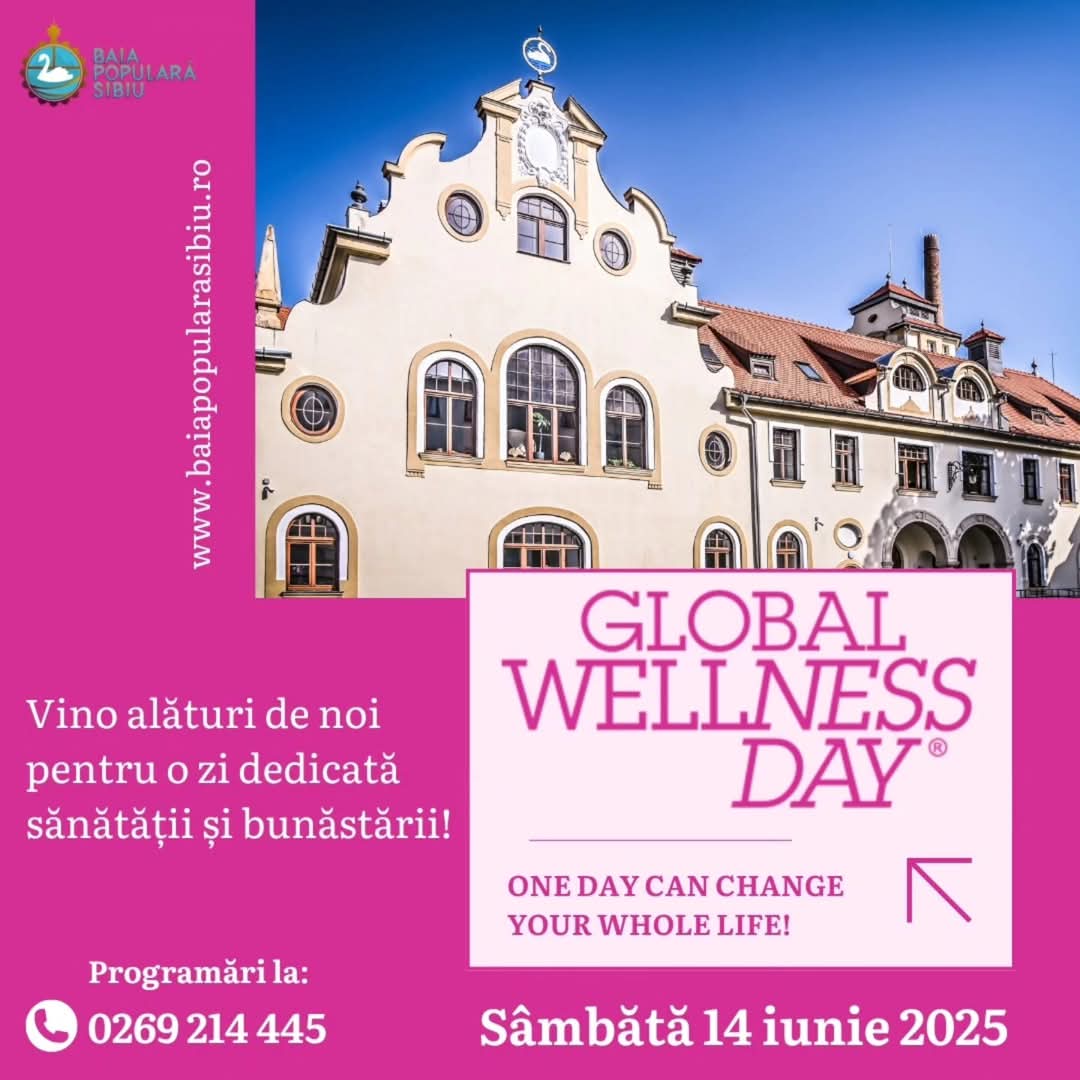 Sărbătorește cu noi Global Wellness Day!